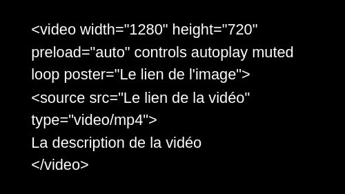Le code pour mettre une vidéo sur une page web